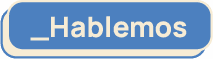 Hablemos